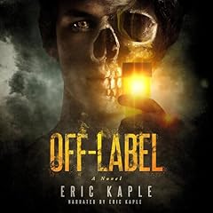 Off-Label Audiolibro Por Eric Kaple arte de portada