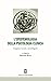 L'epistemologia Della Psicologia Clinica. Prospettive Teoriche E Metodologiche - 3