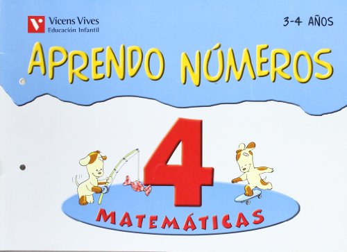 Aprendo Números. Cuaderno 4: Infantil 3 Años
