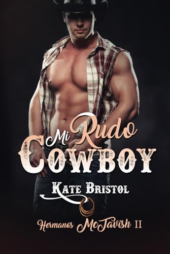 Mi rudo cowboy (Hermanos McTavish 1)