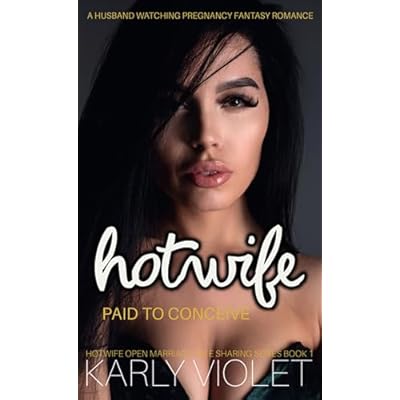 Hotwife Paid To Conceive - A Husband Watching Pregnancy Fantasy Romance