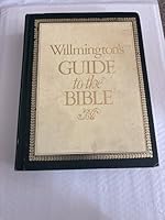 Wilmington's Guide to the Bible 0842378561 Book Cover