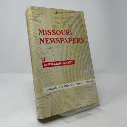 MISSOURI NEWSPAPERS B0007IUNPM Book Cover