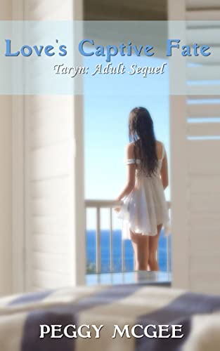 Love's Captive Fate