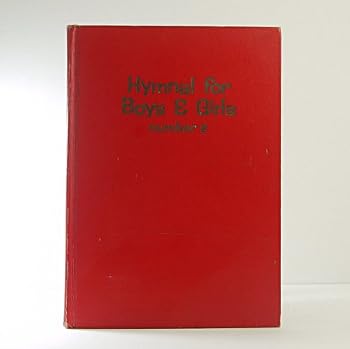 Hardcover Hymnal for Boys & Girls *number 2 Book