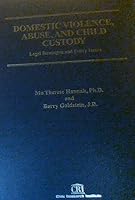 Domestic Violence, Abuse, and Child Custody: Legal Strategies and Policy Issues 1887554769 Book Cover