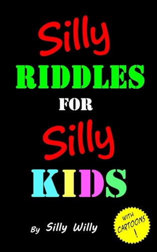 Silly Riddles for Silly Kids
