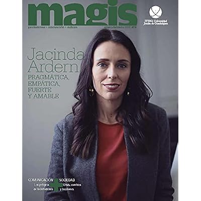 Jacinda Ardern pragmática, empática, fuerte y amable