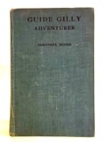 Guide Gilly, Adventurer B002M1ZDQG Book Cover