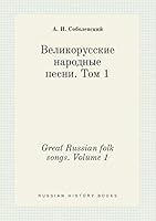 Great Russian folk songs. Volume 1 5519450587 Book Cover