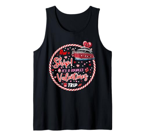 Aw Ship It's A Valentines Cruise Trip Hearts Matching Parejas Camiseta sin Mangas
