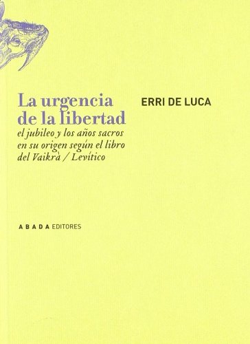 La urgencia de la libertad: el jubileo y los años