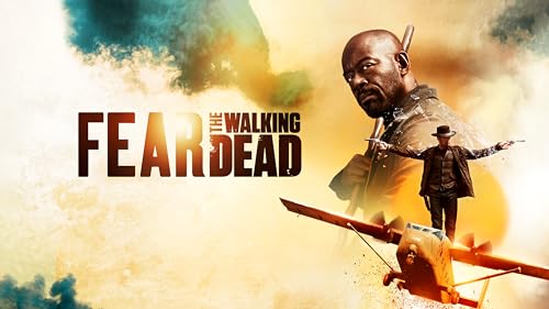 Fear the Walking Dead - Season 5
