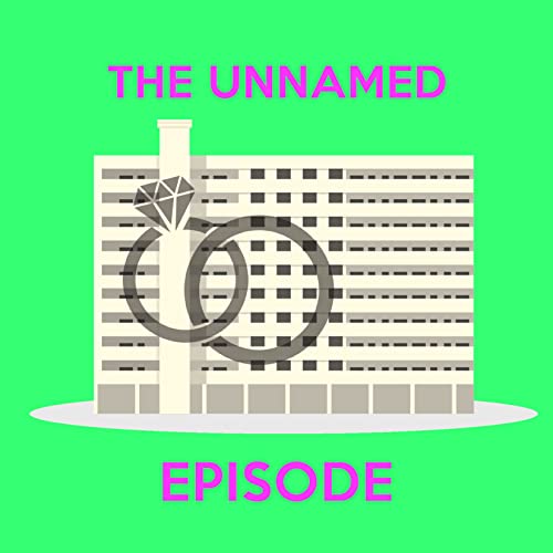 Introduction - The Unnamed Podcast