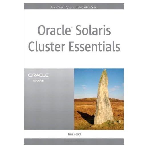 Oracle Solaris Cluster Essentials (Oracle Solaris System Administration Series) by Tim Read (2010-09-23)