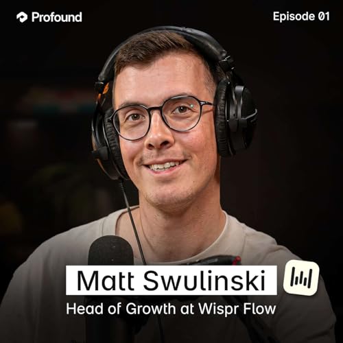 Inside the AI Marketing OS Running Wispr Flow's Growth Team with Matt Swulinski