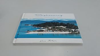Unknown Binding Daydreaming Whitsundays-Great Barrier Reef- Australia Book