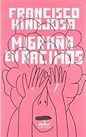 Migraña en racimos / Francisco Hinojosa. 607970143X Book Cover