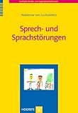 Sprech- und Sprachstörungen (Leitfaden Kinder- und Jugendpsychotherapie 18)