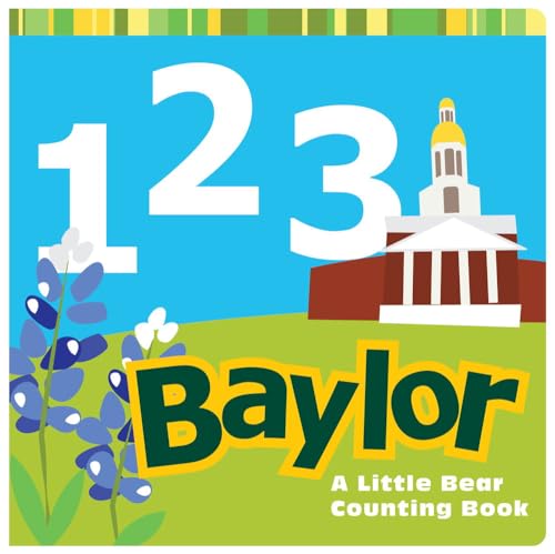 1, 2, 3 Baylor: A Little Bear Counting Book (Big Bear Books)