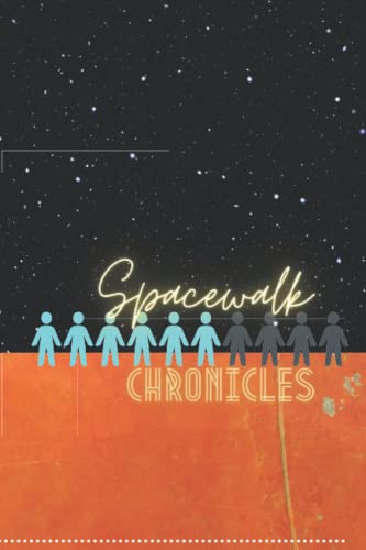 Spacewalk Chronicles:Notebook: Space inspired with spacemen blank wide ruled, lined paper journal/ notebook| Two toned coloured soft cover book|gift ... pages|writing notes ,playbook or journaling