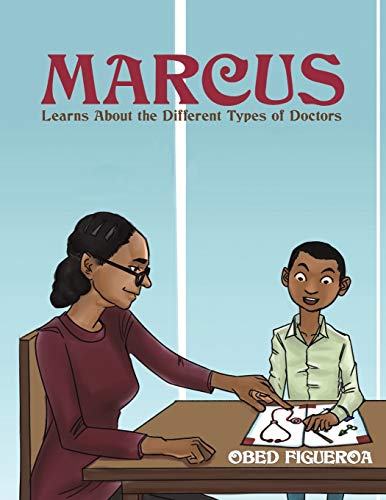  Marcus Learns About the Different Types of Doctors
