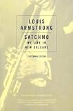  Satchmo: My Life in New Orleans (Da Capo Paperback)
