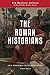 The Roman Historians (Old Western Culture Reader)