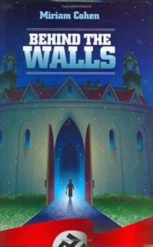 Hardcover Behind the Walls: The Story of a Young Girl's Spiritual and Physical Survival During the War Years Book