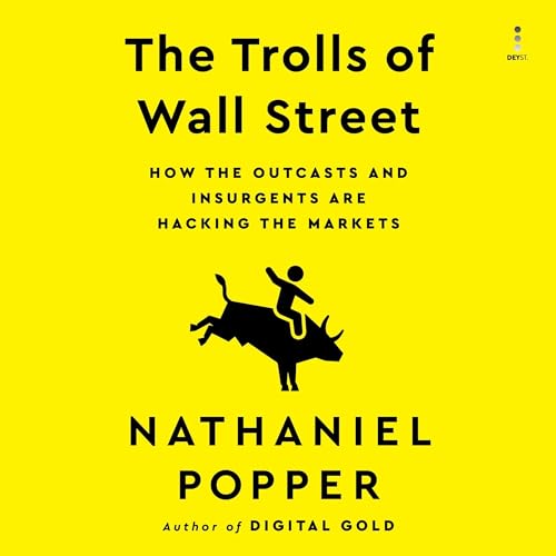 The Trolls of Wall Street by Nathaniel Popper episode artwork