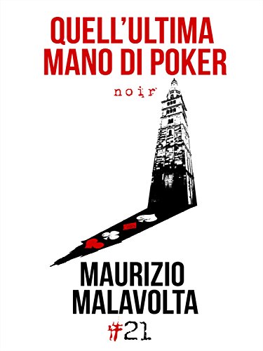 Quell'ultima mano di poker