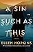 A Sin Such as This: A Novel