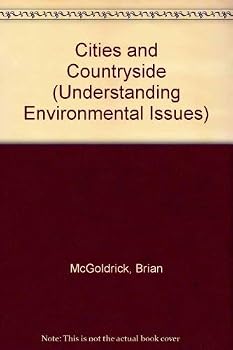 Cities and Countryside (Understanding Environmental Issues)
