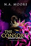  The Consorts: A Dark Fantasy MM+ Romance (Chronicles of Astoria Book 1) (English Edition)