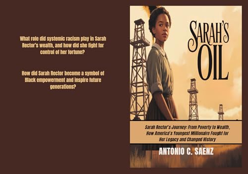 SARAH?S OIL: Sarah Rector?s Journey: From Poverty to Wealth, How America?s Youngest Millionaire Fought for Her Legacy and Changed History (English Edition) für 0,00 EUR bei amazon.de Bild: SARAH?S OIL: Sarah Rector?s Journey: From Poverty to Wealth, How America?s Youngest Millionaire Fought for Her Legacy and Changed History (English Edition) für 0,00 EUR bei amazon.de