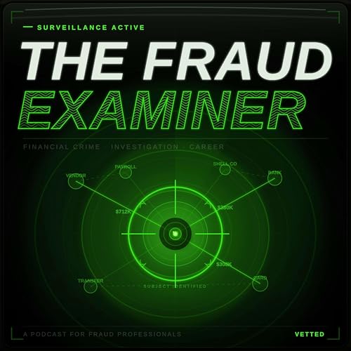 Vetted Education Services Presents - The Fraud Examiner Titelbild