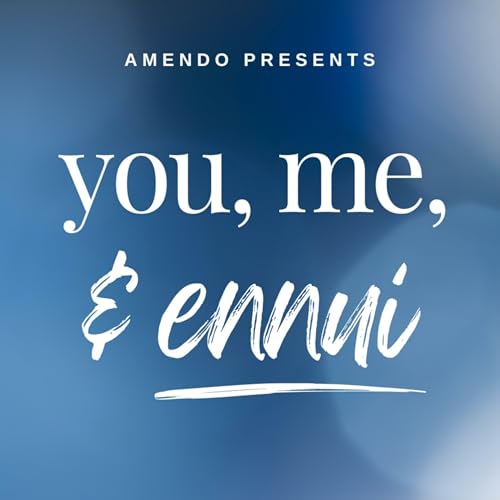 You, Me, and Ennui cover art