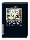  Deutschland klimaneutral. Die Chronik des Jahres 2019: Der konsequent unkorrekte Jahresrückblick von Greser & Lenz, Gewinner des Karikaturistenpreis. ... (Greser & Lenz / Chronik eines Jahres)