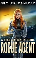 Rogue Agent (A Star Nation in Peril) B0CSBBFGRF Book Cover