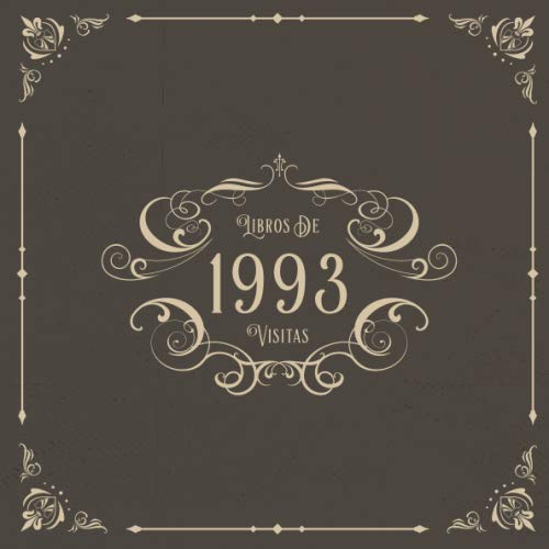 1993 Libros de Visitas: Libros de visitas para fiestas de cumpleaños de estilo vintage para que la familia y los amigos inserten saludos y mensajes | 100 páginas
