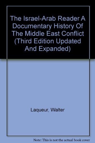 The Israel-Arab Reader A Documentary History Of... B00124G60G Book Cover