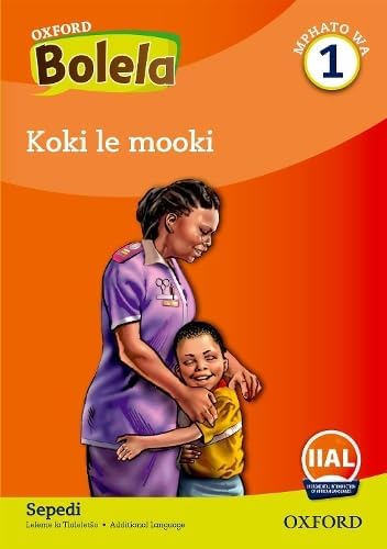 Oxford Speak Sepedi: Grade 1: Reader 11