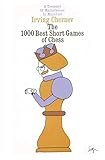 1000 Best Short Games of Chess