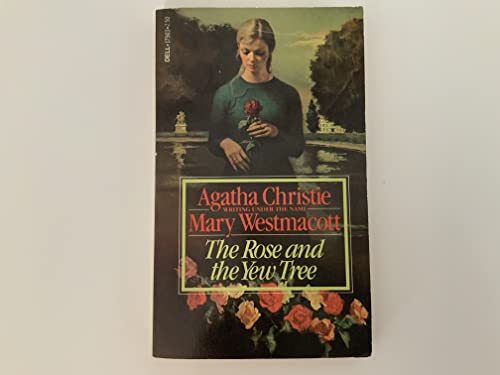 Rose and the Yew Tree, the B00413UIHW Book Cover