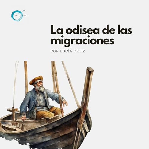 La odisea de las migraciones: el duelo migratorio