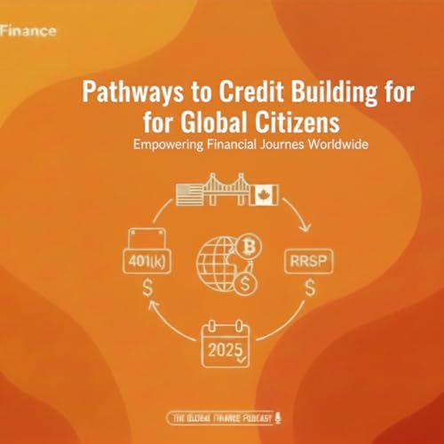 Pathways to Credit Building for Global Citizens