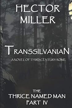 Paperback The Thrice Named Man IV: Transsilvanian Book