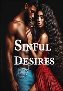 Paperback Sinful Desires: Explicit Details, Erotic, Suspense Book