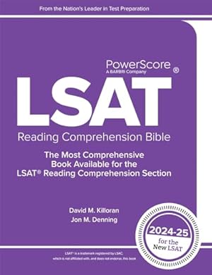 The PowerScore LSAT Reading Comprehension Bible 2024-2025: Self-Study Prep Strategies for the Reading Comprehension Section of the New LSAT