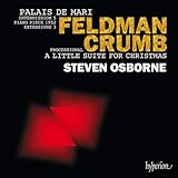 Feldman/Crumb: Intermission / Palais de Mari / Processional / Piano Piece 1952